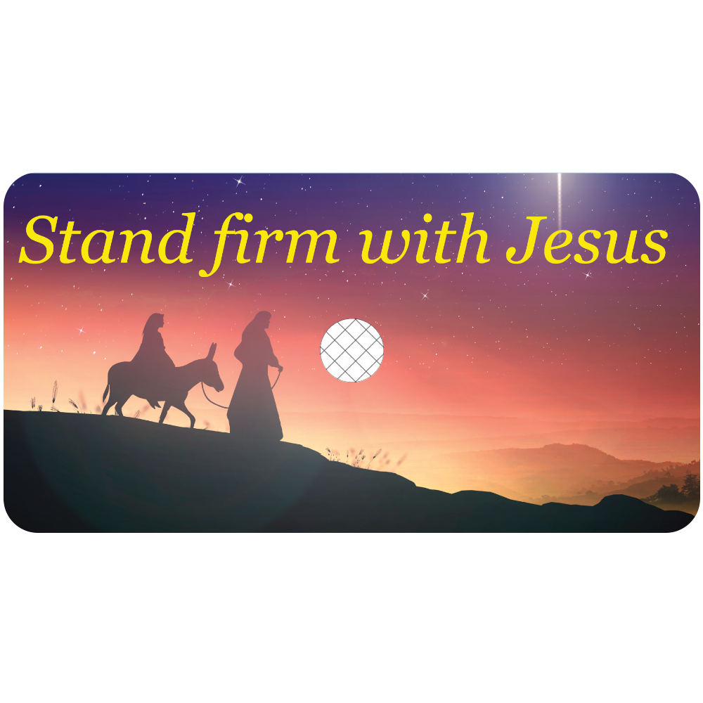 Stand firm with Jesus